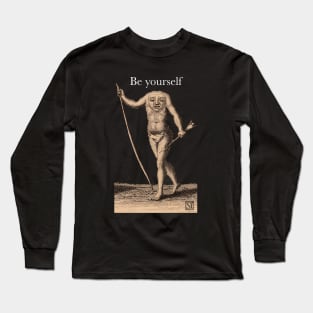 Human Monster - Be yourself T-Shirt B Long Sleeve T-Shirt